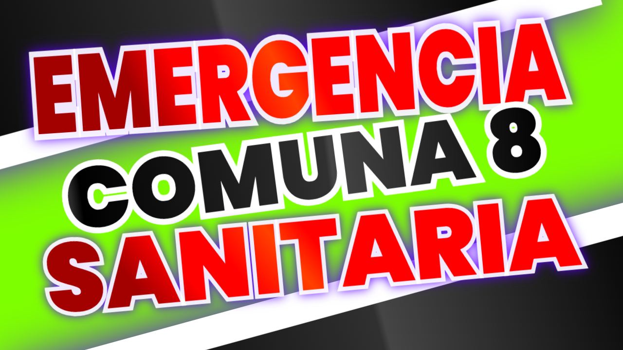 emergencia sanitaria en la comuna 8