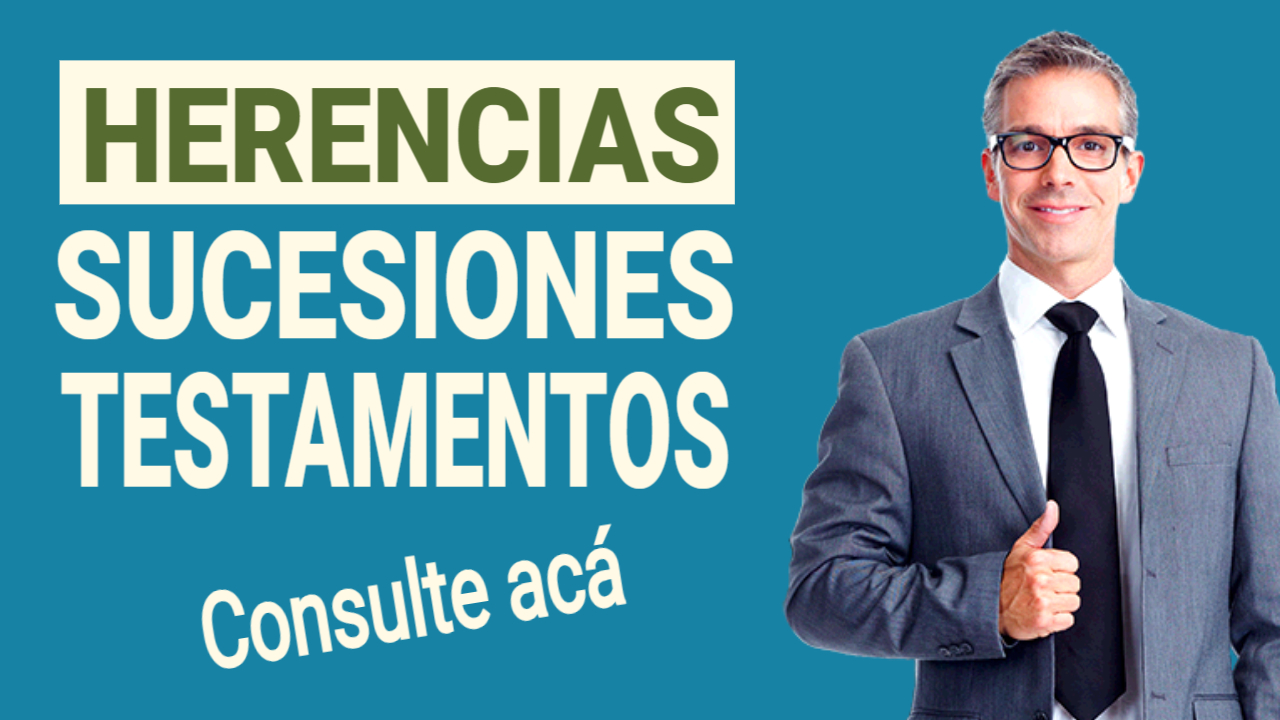 herencias sucesiones testamentos derecho justo