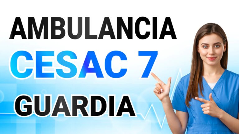 Cesac 7 Guardia y Ambulancia