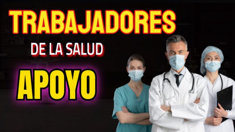 apoyo a los Trabajadores de la Salud