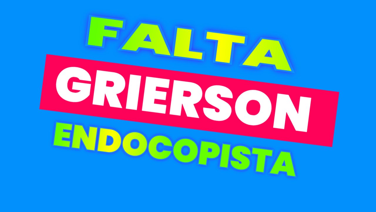 Grierson Falta Endocopista