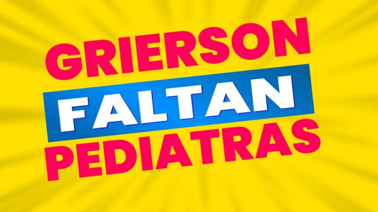 grierson faltan pediatras