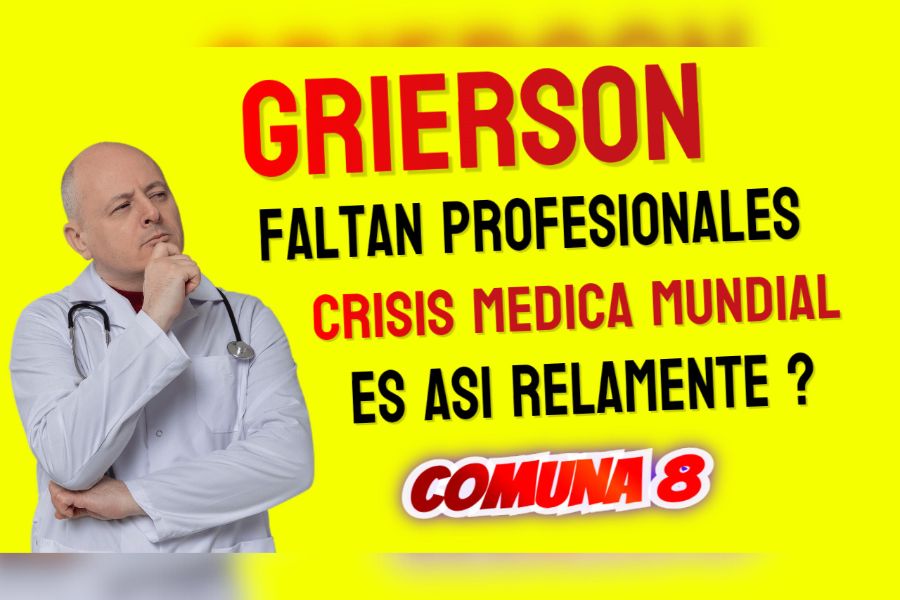 Grierson Faltan Profesionales ¿qué se puede hacer?