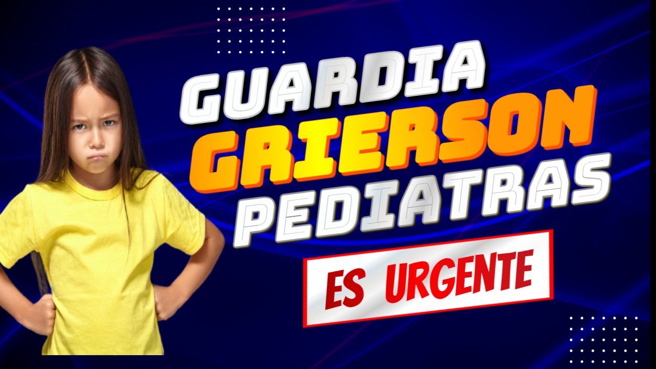 grierson necesita pediatras